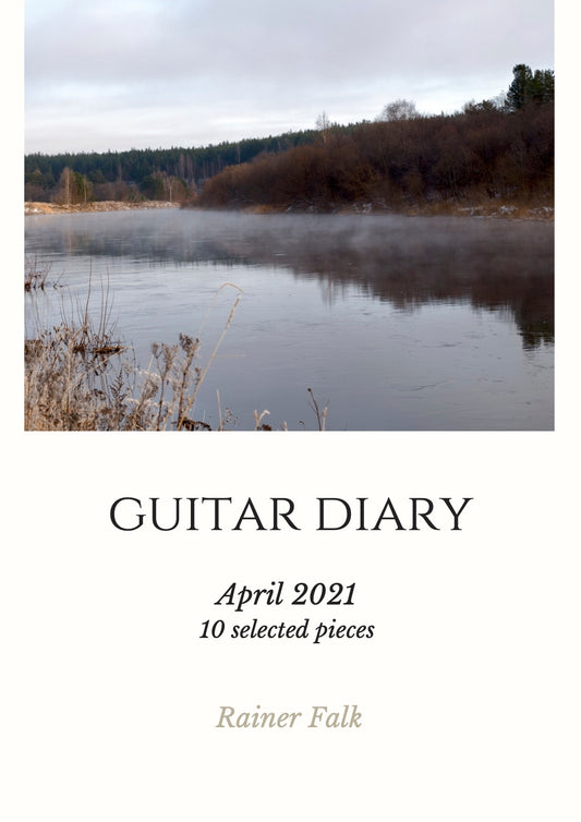 GUITAR DIARY - APRIL 2021  incl. Audio Files